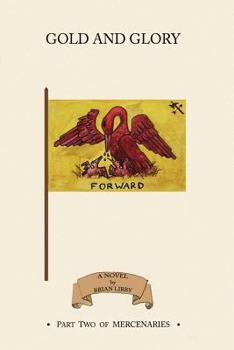 Paperback Gold and Glory Book