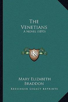 Paperback The Venetians: A Novel (1893) Book