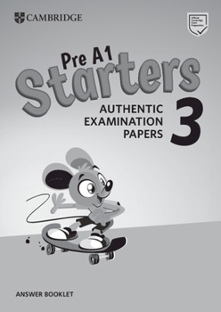 Paperback Pre A1 Starters 3 Answer Booklet: Authentic Examination Papers Book