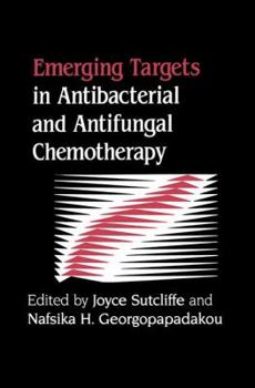 Hardcover Emerging Targets in Antibacterial and Antifungal Chemotherapy Book