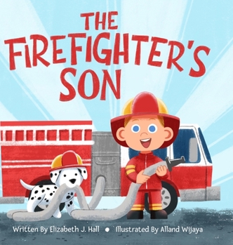 Hardcover The Firefighter's Son Book
