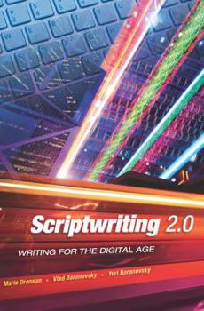 Paperback Scriptwriting 2.0: Writing for the Digital Age Book