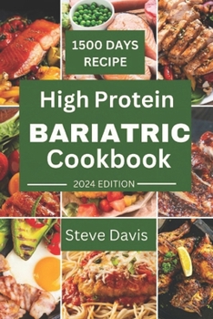 Paperback High Protein Bariatric Cookbook: Delicious high protein bariatric recipes for your weight loss journey Book