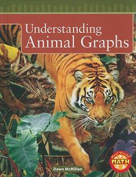 Hardcover Understanding Animal Graphs (Real World Math) Book