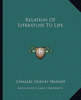 The Relation of Literature to Life