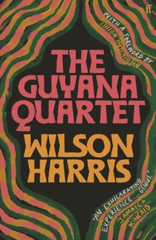The Guyana Quartet - Book  of the Guyana Quartet