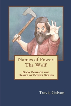 Paperback Names of Power: The Wolf Book