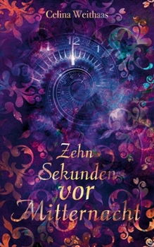 Paperback Zehn Sekunden vor Mitternacht [German] Book