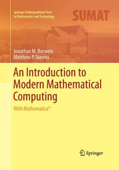 Paperback An Introduction to Modern Mathematical Computing: With Mathematica(r) Book