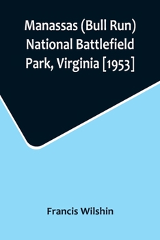 Paperback Manassas (Bull Run) National Battlefield Park, Virginia [1953] Book