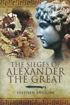 Hardcover The Sieges of Alexander the Great Book