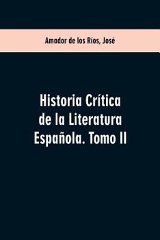 Paperback Historia crítica de la literatura española. Tomo II [Spanish] Book