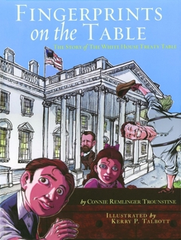 Hardcover Fingerprints on the Table: The Story of the White House Treaty Table Book