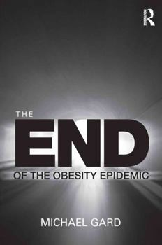 Hardcover The End of the Obesity Epidemic Book