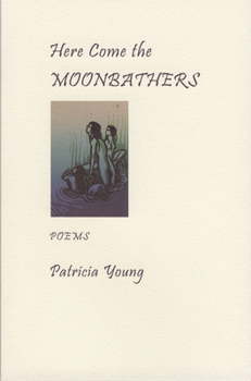 Paperback Here Come the Moonbathers Book