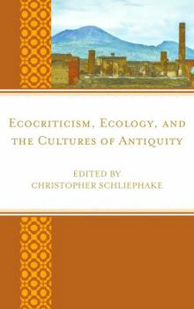 Hardcover Ecocriticism, Ecology, and the Cultures of Antiquity Book