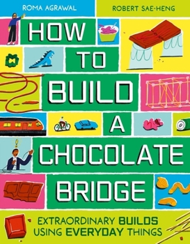 Hardcover How to Build a Chocolate Bridge /anglais Book