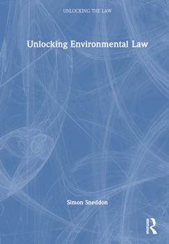 Hardcover Unlocking Environmental Law Book