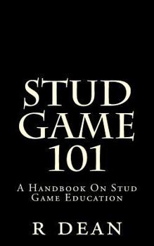 Paperback Stud Game 101: A Handbook On Stud Game Education Book