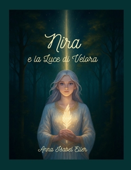 Paperback Nira e la Luce di Velora [Italian] Book