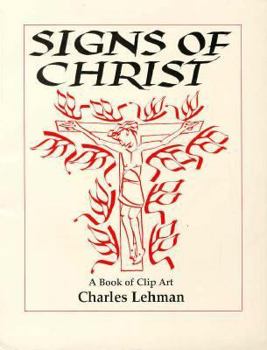 Paperback Signs of Christ: A Book of Clip Art Book