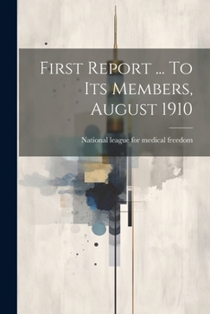 Paperback First Report ... To Its Members, August 1910 Book