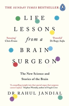 Paperback Life Lessons from a Brain Surgeon: The New Science and Stories of the Brain Book