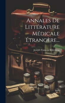 Hardcover Annales De Littérature Médicale Étrangère... [French] Book