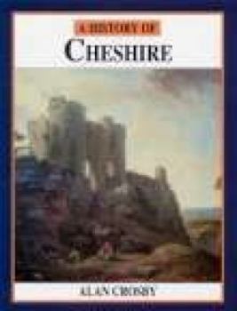 Hardcover Cheshire: A History Book