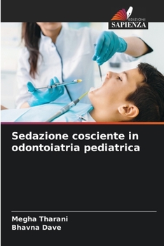 Paperback Sedazione cosciente in odontoiatria pediatrica [Italian] Book