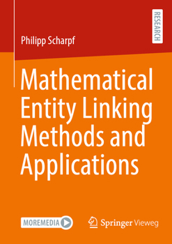 Paperback Mathematical Entity Linking Methods and Applications Book