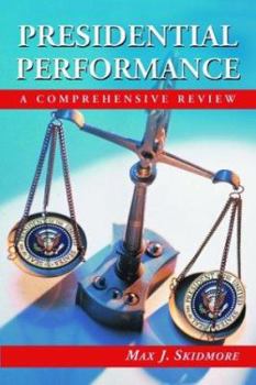 Paperback Presidential Performance: A Comprehensive Review Book