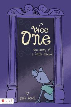 Paperback Wee One: The Story of a Little Mouse Book