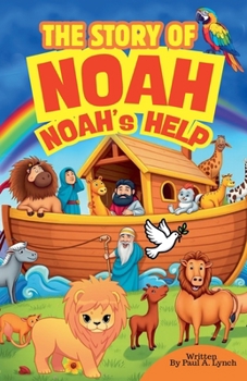 Paperback The Story of Noah: Noah's Help Book