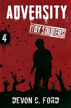 Paperback Adversity: Toy Soldiers Book Four Book