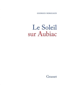 Paperback Le soleil sur Aubiac [French] Book