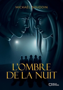 L'Ombre de la nuit (French Edition)