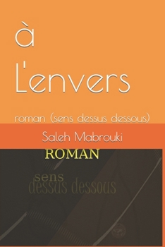 Paperback à L'envers: roman (sens dessus dessous) [French] Book