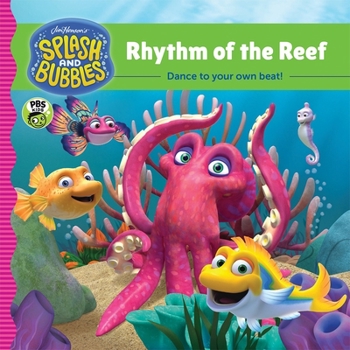 Hardcover Splash and Bubbles: Rhythm of the Reef Book