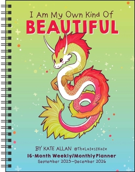 Calendar I Am My Own Kind of Beautiful 16-Month 2025-2026 Weekly/Monthly Planner Calendar Book