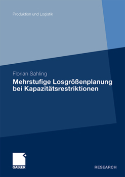 Paperback Mehrstufige Losgrößenplanung Bei Kapazitätsrestriktionen [German] Book