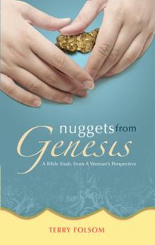 Nuggets from Genesis: A Bible Study from a Woman's Perspective