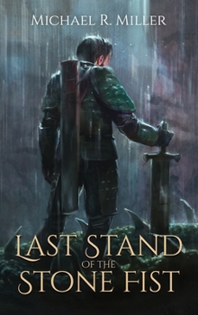 Hardcover Last Stand of the Stone Fist: A Songs of Chaos Novella Book