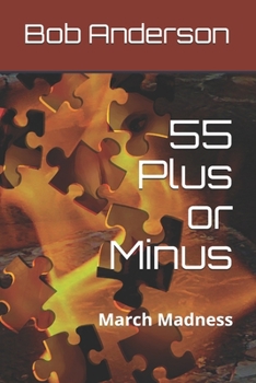 Paperback 55 Plus or Minus: March Madness Book