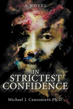 Paperback In Strictest Confidence: A Psychological Thriller Book