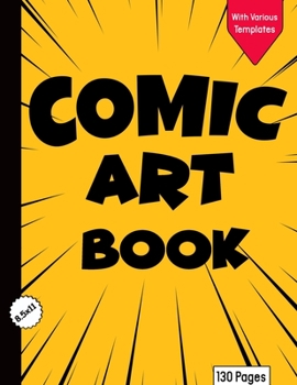 Paperback Comic Art Book: Blank Comic Book For Comic Drawing And Comic Fantasy, Comic for Kids/Teens/Students Book