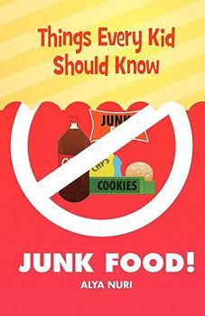 Paperback Things Every Kid Should Know-Junk Food! Book