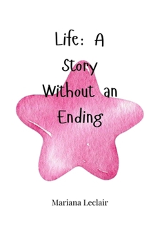 Paperback Life: A Story Without an Ending Book