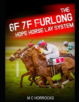 Paperback The 6f 7f Furlong Hope Horse Lay System Book