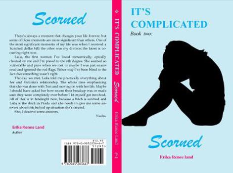 Scorned - Book #2 of the It's Complicated